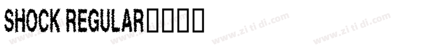 Shock Regular字体转换
